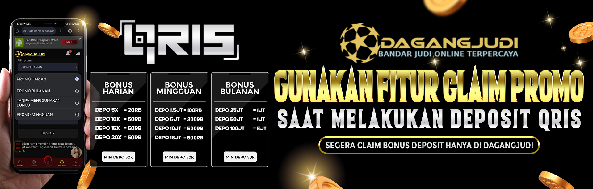 BONUS DEPOSIT QRIS HARIAN HINGGA BULANAN