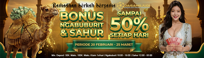 BONUS SPECIAL SAHUR BERSAMA DAGANGJUDI