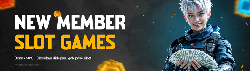 BONUS NEW MEMBER 50% DI DEPAN (KHUSUS SLOT)